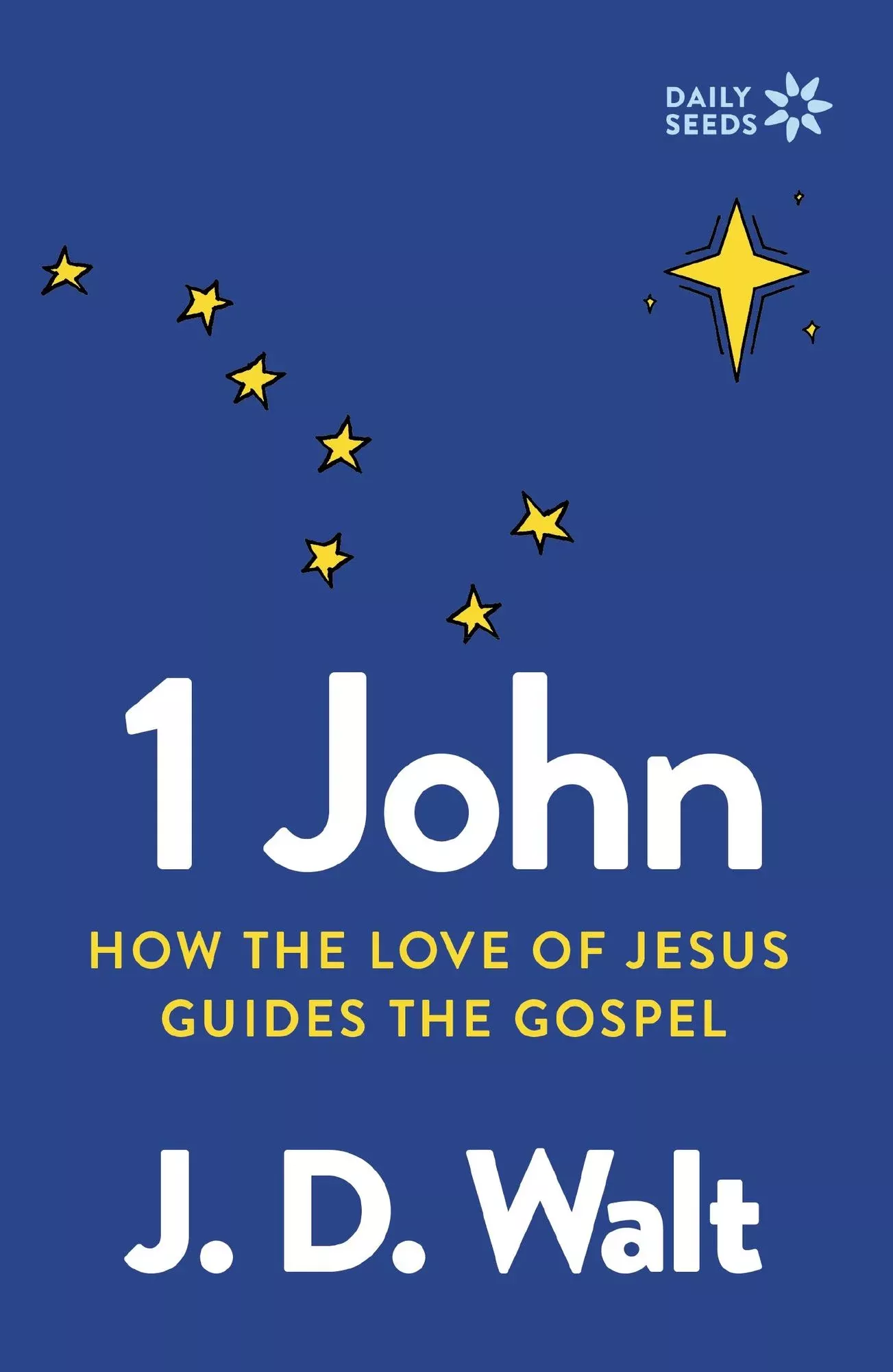 1 John: How the Love of Jesus Guides the Gospel