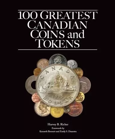 100 Greatest Canadian Coins and Tokens