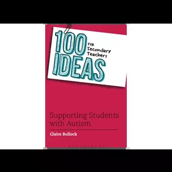 100 Ideas for Secondary Teachers: Supporting Stude