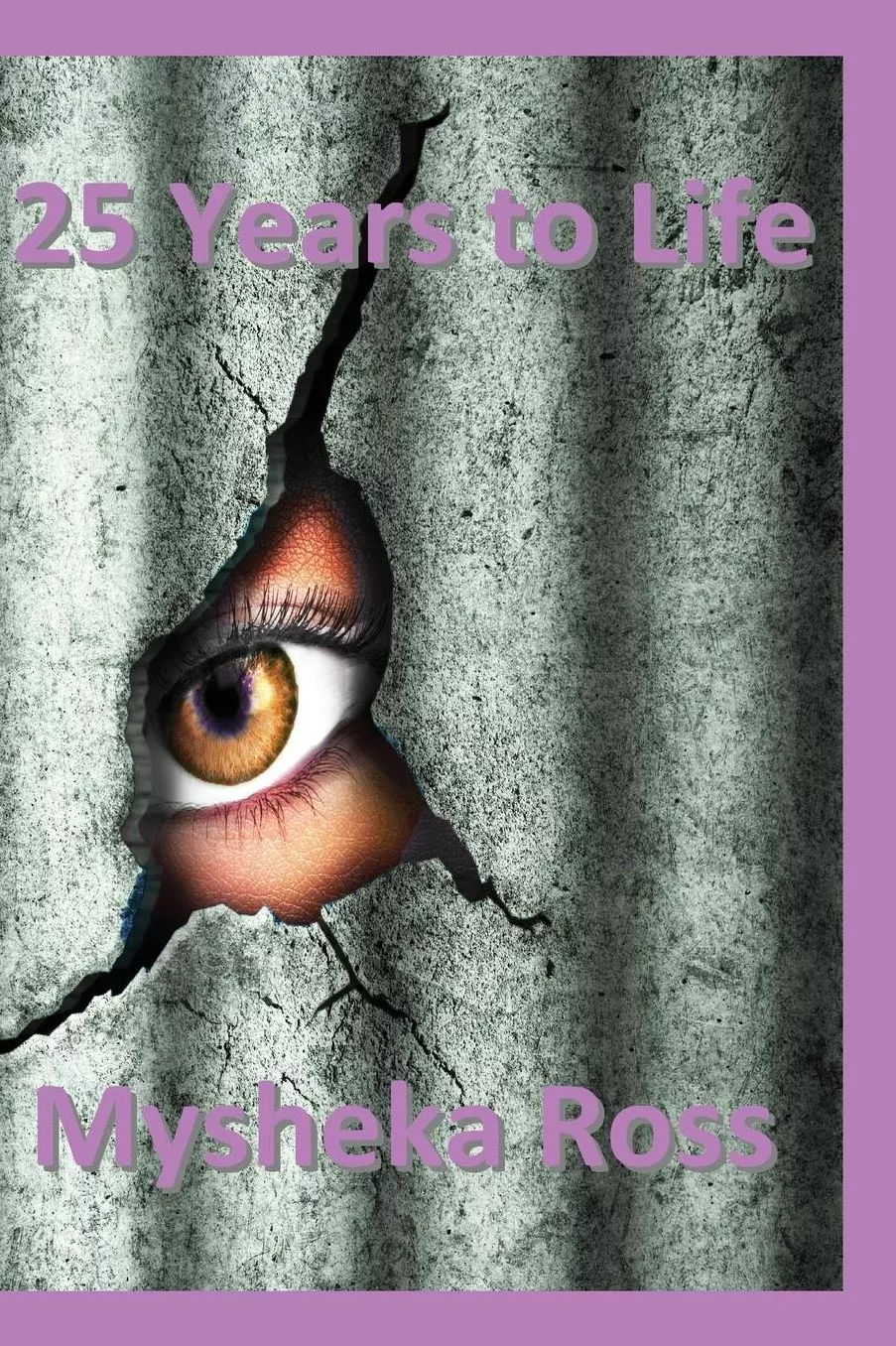 25 Years to Life