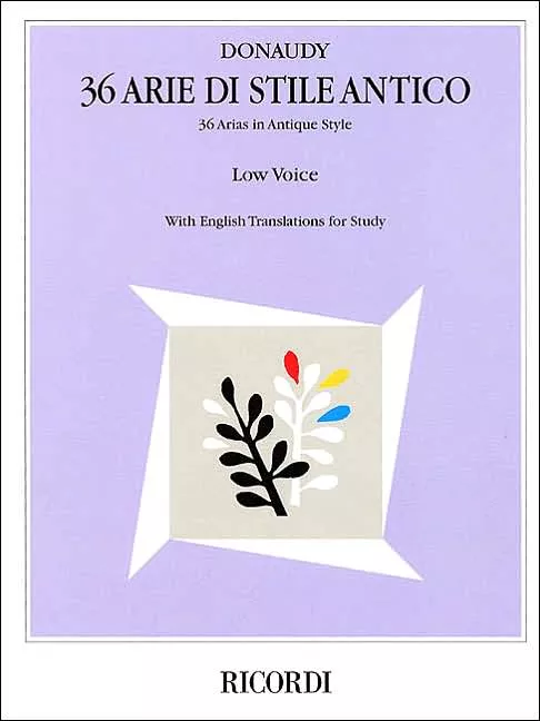 36 Arie di Stile Antico: Low Voice