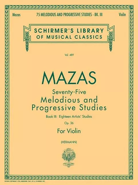 75 Melodious and Progressive Studies, Op. 36 - Book 3: Artist's Studies: Schirmer Library of Classics Volume 489 Violin Method