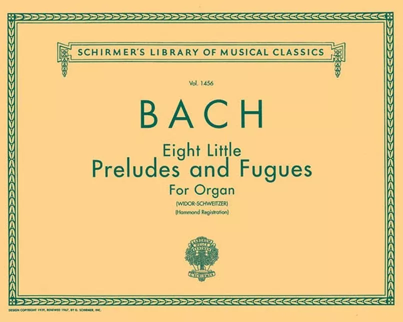 8 Little Preludes and Fugues: Schirmer Library of Classics Volume 1456 Organ Solo