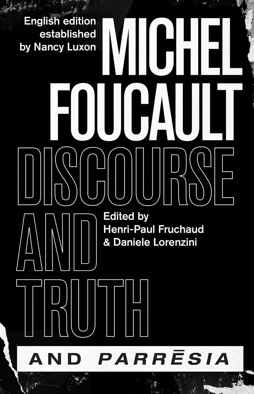 "Discourse and Truth" and "Parresia"