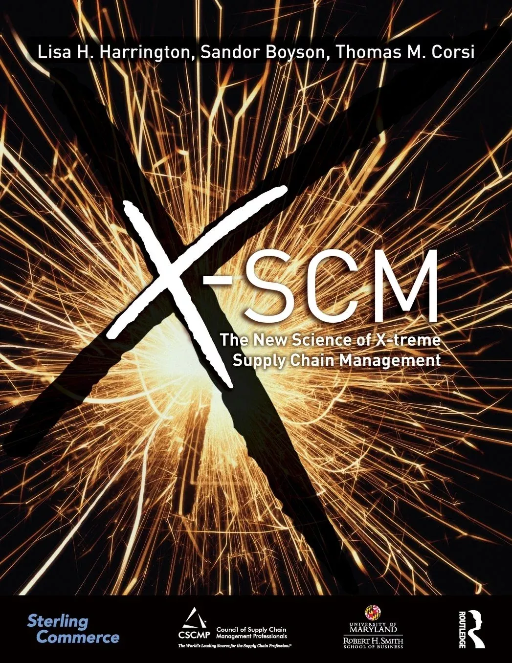 X-SCM: The New Science of X-treme Supply Chain Management