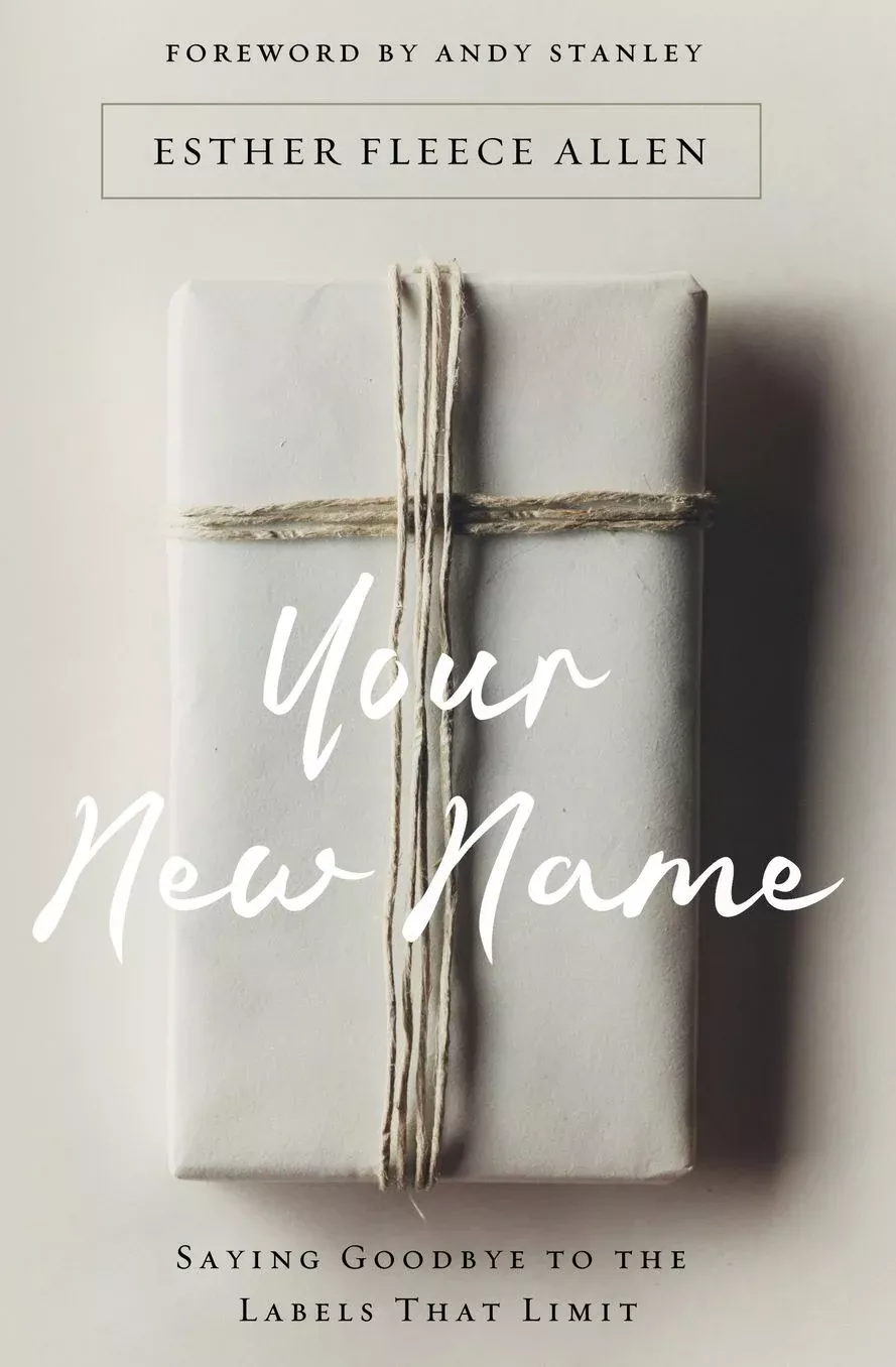 Your New Name: Saying Goodbye to the Labels That Limit
